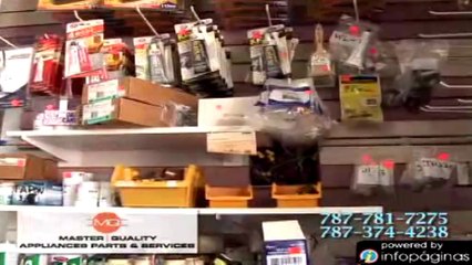 Master Quality Appliance Parts & Services / Reparación de Enseres San Juan