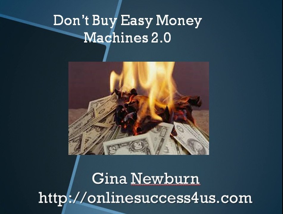 Don't Buy Easy Money Machines 2.0!