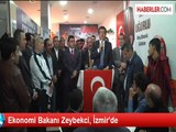 Ekonomi Bakanı Zeybekci, İzmir'de