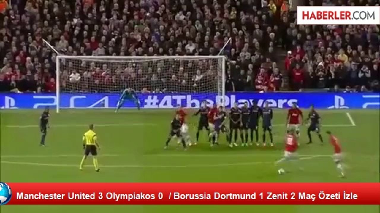Manchester United 3 Olympiakos 0  / Borussia Dortmund 1 Zenit 2 Maç Özeti İzle