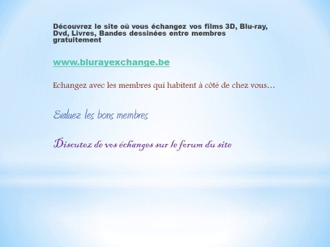 Echanges films , livres, bande dessinées gratuit