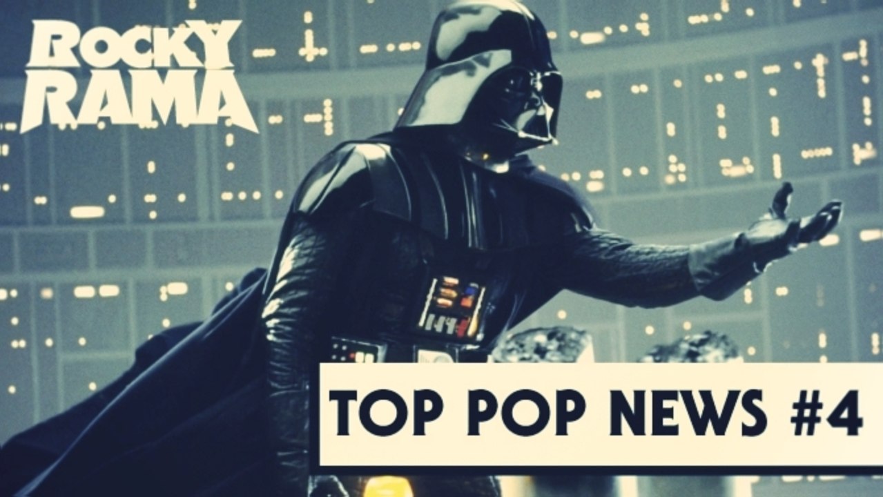 Rockyrama Top Pop News #4 : Star Wars, Pixar, Batman...