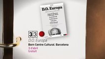 TV3 - 33 recomana - D.O. Europa. Born Centre Cultural. Barcelona