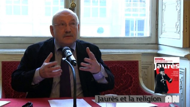 Jaurès et la religion : Cycle de conférences dans le cadre de l'exposition Jaurès