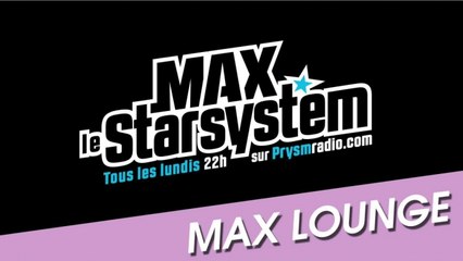 Le Max Lounge - Mars 2014