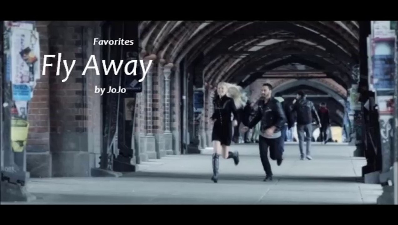 Fly Away by JoJo (Favorites)