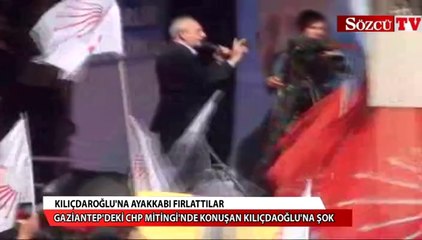 Kılıçdaroğlu'na ayakkabı fırlattılar