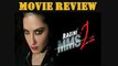 Ragini MMS 2 - 2014 Hindi Movie Review - Sunny Leone - Balaji Motion Pictures