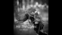 Hit The Lights by Megan Nicole (Cover - Favorites)