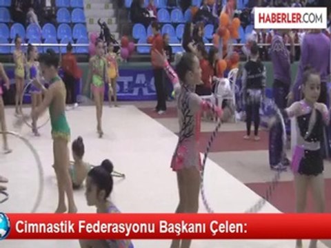 Cimnastik Federasyonu Başkanı Çelen: