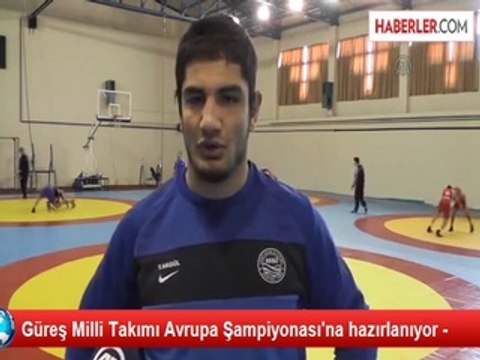 Güreş Milli Takımı Avrupa Şampiyonasına Hazırlanıyor