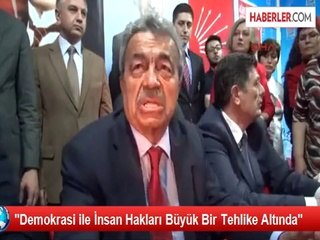 "Demokrasi ile İnsan Hakları Büyük Bir Tehlike Altında"