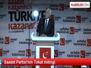 Saadet Partisi'nin Tokat mitingi