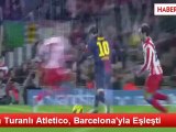 Arda Turanlı Atletico, Barcelona'yla Eşleşti