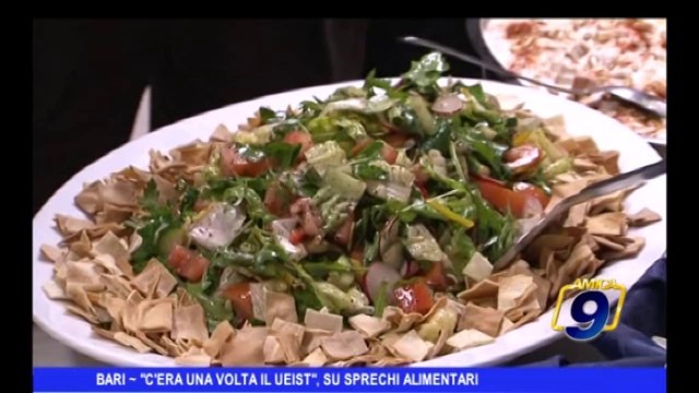 Bari | C'era una volta il ueist , su sprechi alimentari