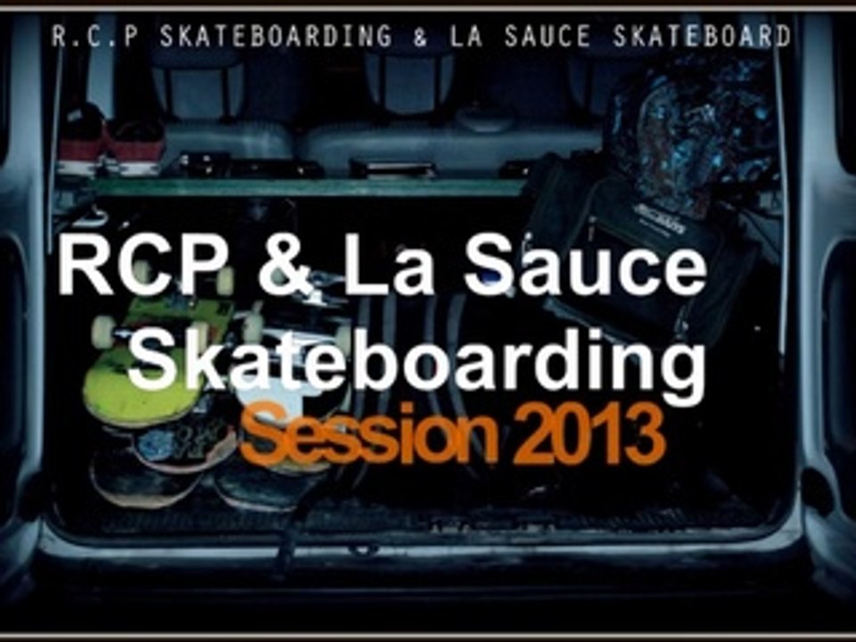 RCP & La Sauce Sessions 2013