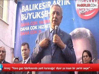 Arınç: "Hava gazı fabrikasında parti kuracağız' diyor ya insan bir yerini seçer" -