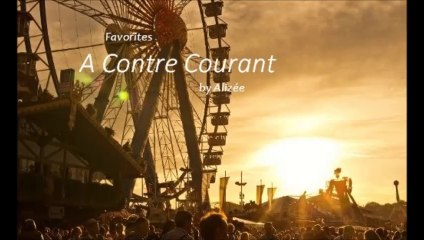 A Contre Courant by Alizée (Favorites)