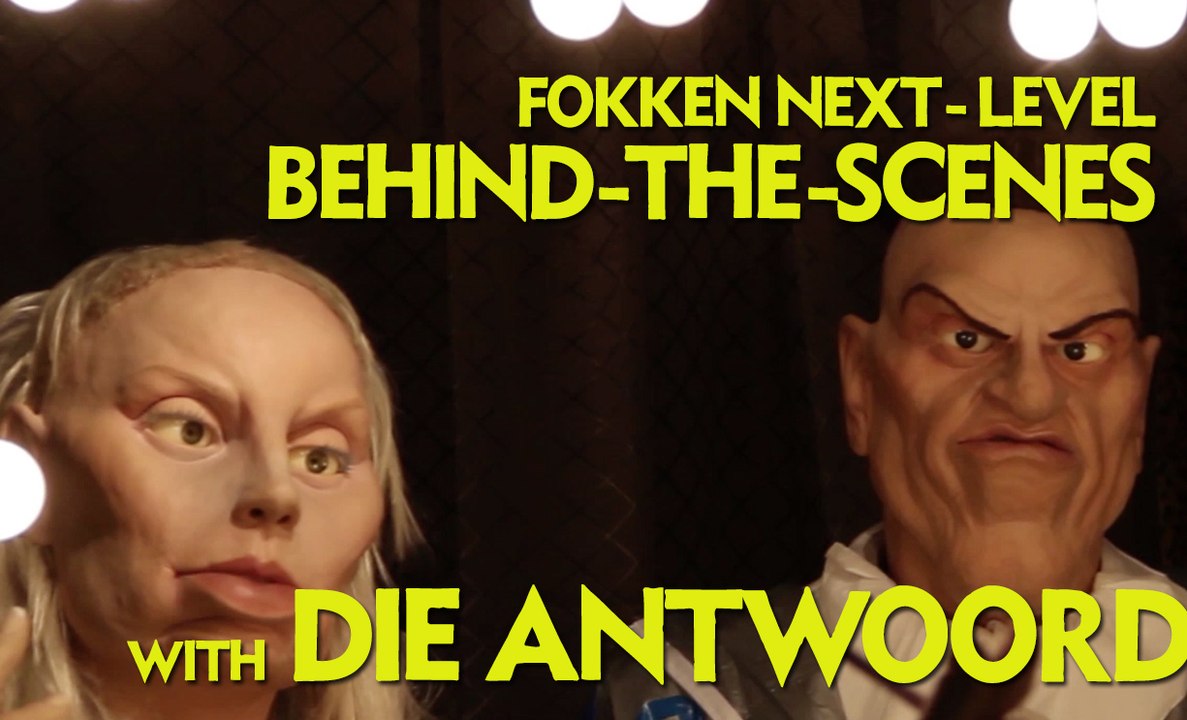 Fokken Next-Level Behind-the-Scenes with Die Antwoord