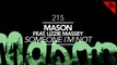 Mason & Lizzie Massey - Someone I'm Not feat. Lizzie Massey (Ante Perry Remix) [Great Stuff]