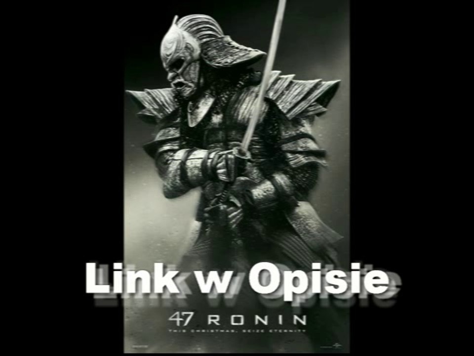 47 roninow ONLINE HD BEZ LIMITU LEKTOR PL
