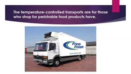 TEMPERATURE CONTROLLED TRANSPORT