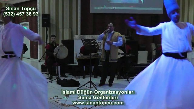 izmir ilahi grubu sinan topçu, semazen gösterisi izmir ilahi grupları izle izmir islami düğünler