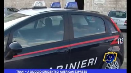 Trani | A giudizio dirigenti di American Express