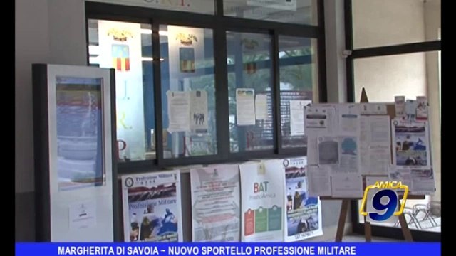 Margherita di Savoia | Nuovo Sportello professione militare