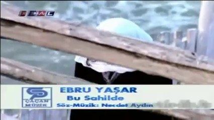 EBRU YAŞAR-BU SAHİLDE