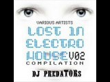 Lost in Electro House V. 2 - DJ PREDATORS