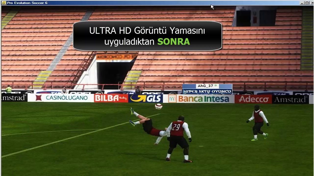 PES 6  -  ULTRA HD (Görüntü) Yaması Nasıl Kurulur?  [720p HD]