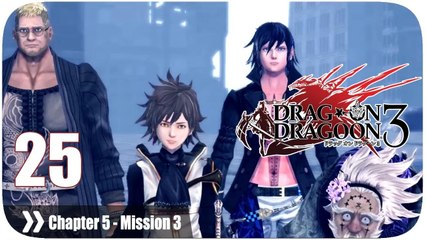ドラッグ オン ドラグーン3 (Drakengard 3) - Pt. 25 [Chapter 5 '砂の国' Mission 3]