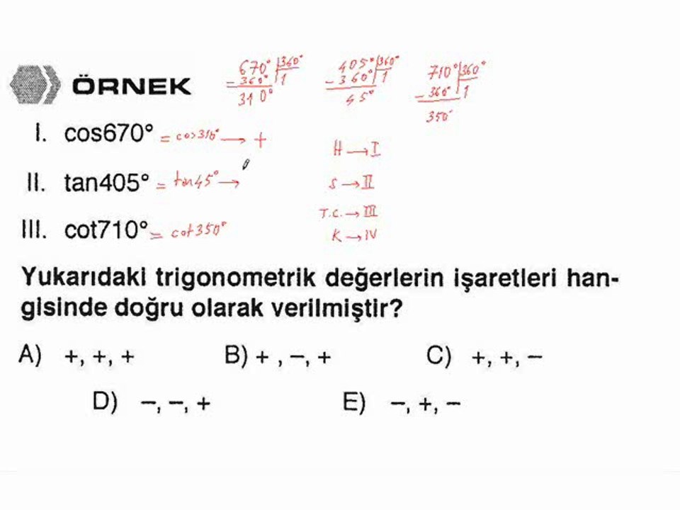8) Özel Açıların Trigonometrik Oranları ve Trigonometrik Fonksiyonların İşaretleri - 1