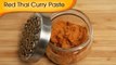 Spicy Red Thai Curry Paste Recipe By Ruchi Bharani