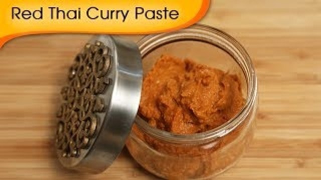 Spicy Red Thai Curry Paste Recipe By Ruchi Bharani