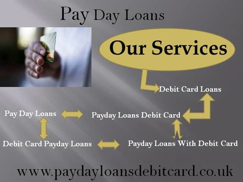 Debit Card Loans- Acquire cash Loan without Any Difficulty
