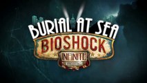 BioShock Infinite : Burial at Sea - Episode Two Launch Traile
