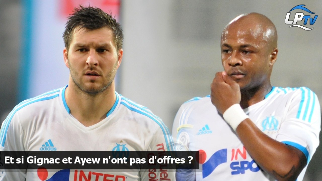 Et si Gignac et Ayew n'ont pas d'offres ?