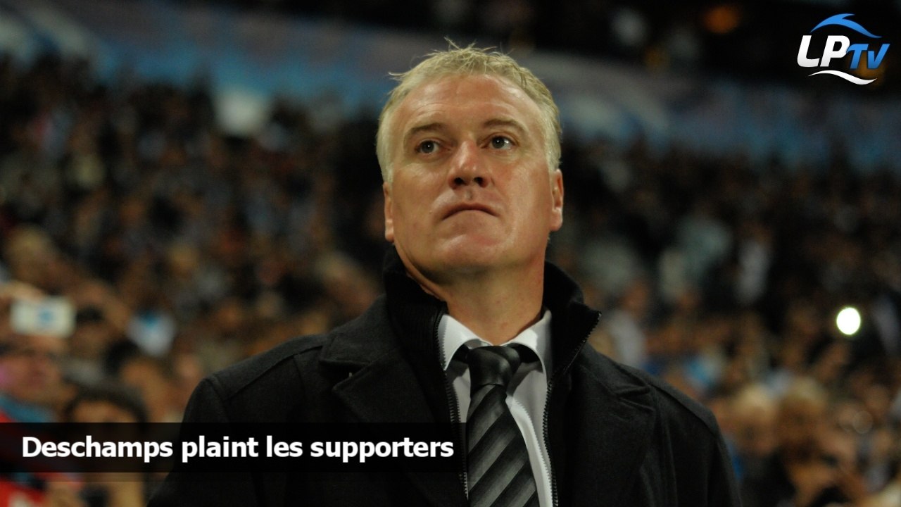 Deschamps plaint les supporters