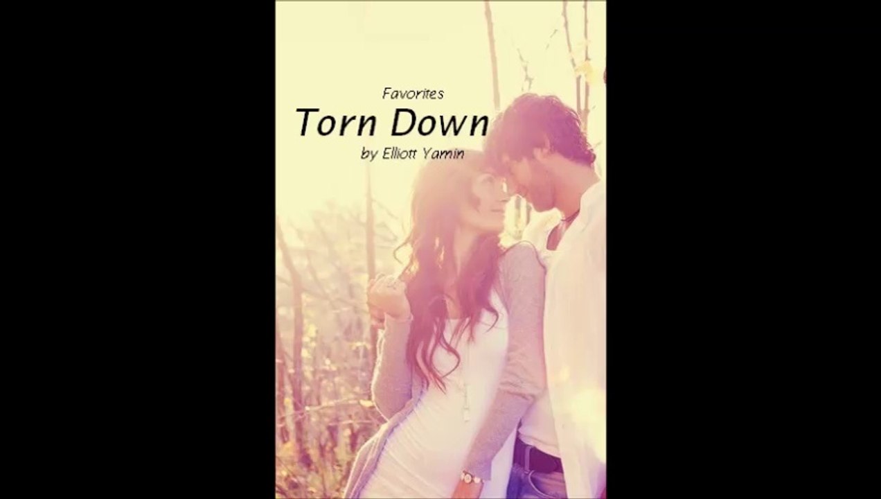 Torn Down by Elliott Yamin (R&B - Favorites)