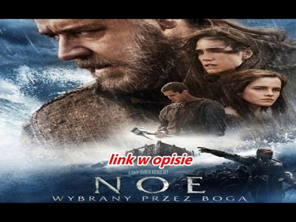 Noe Wybrany Przez Boga Pobierz Cały Film Za Darmo