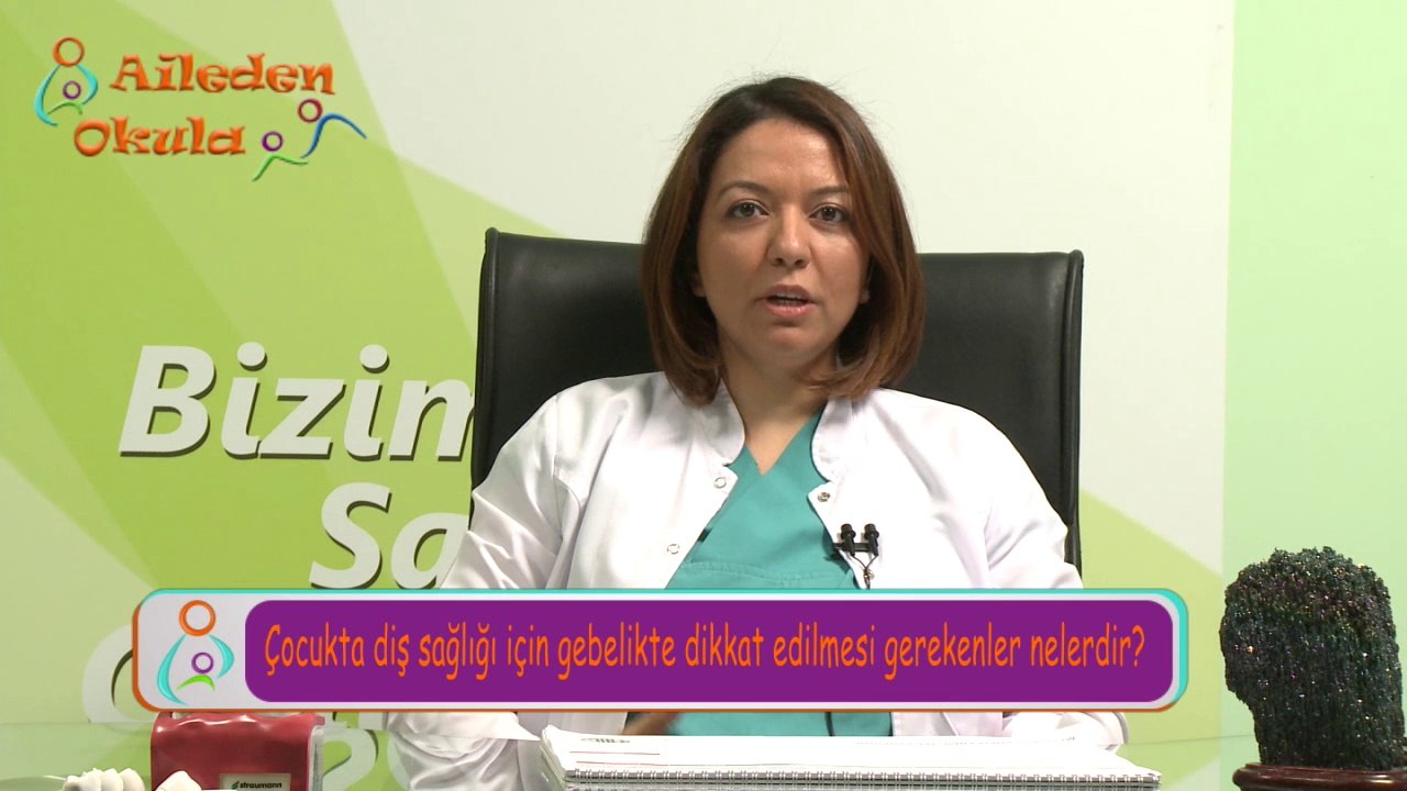 Çocuklarda diş sağlığı için gebelikte dikkat edilmesi gerekenler nelerdir? ( Diler Karakaya – Diş Hekimi )