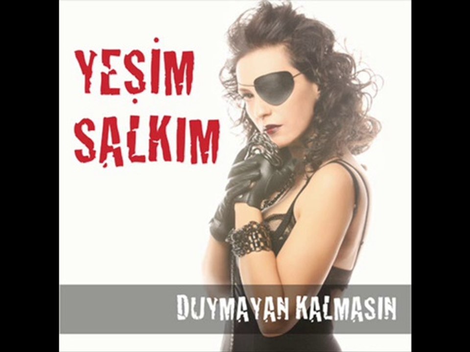 Yeşim Salkım - Duymayan Kalmasın (2014)