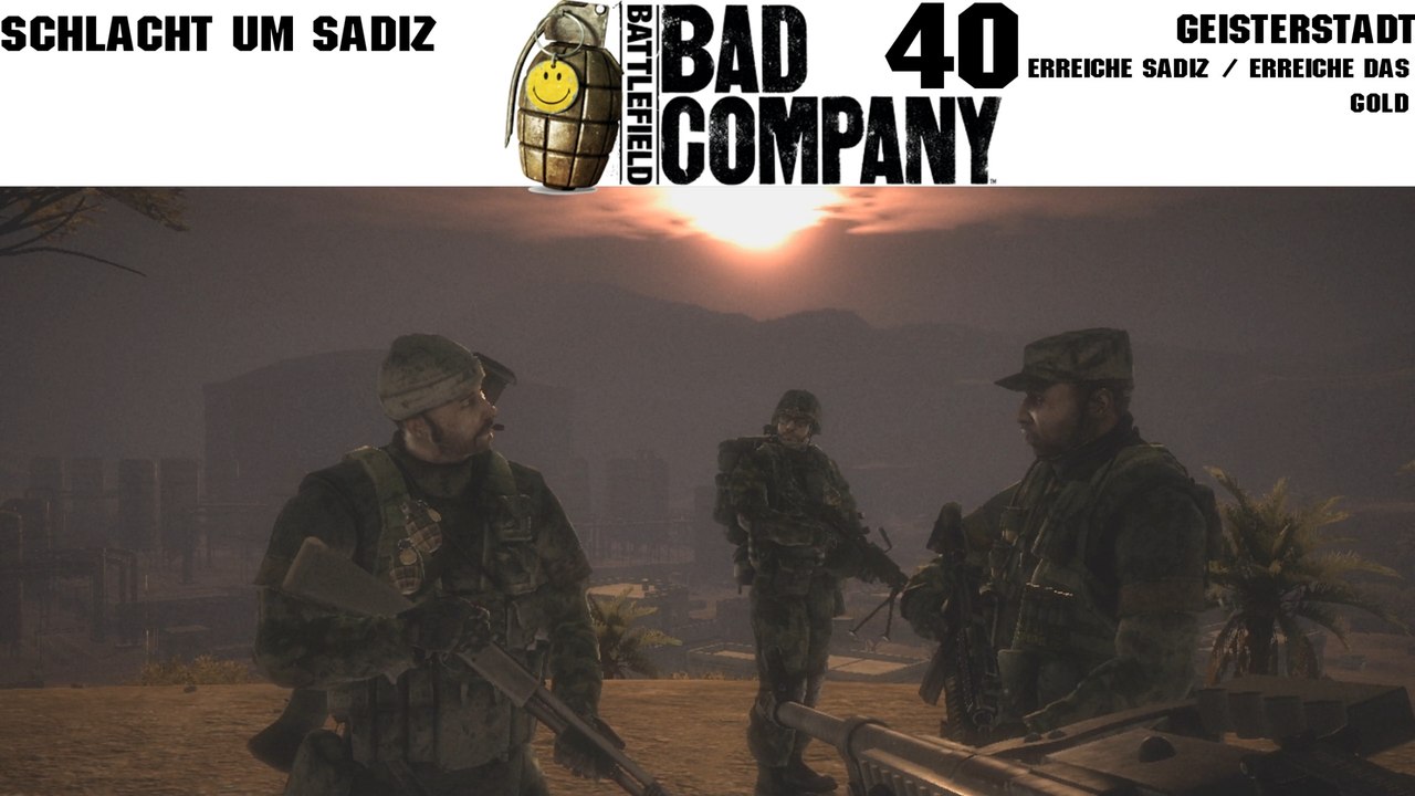 Let's Play Battlefield: Bad Company - #40 - Schlacht um Sadiz