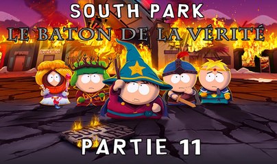 ► Let's play - South Park : Le Bâton de la vérité - Partie 11 - PC
