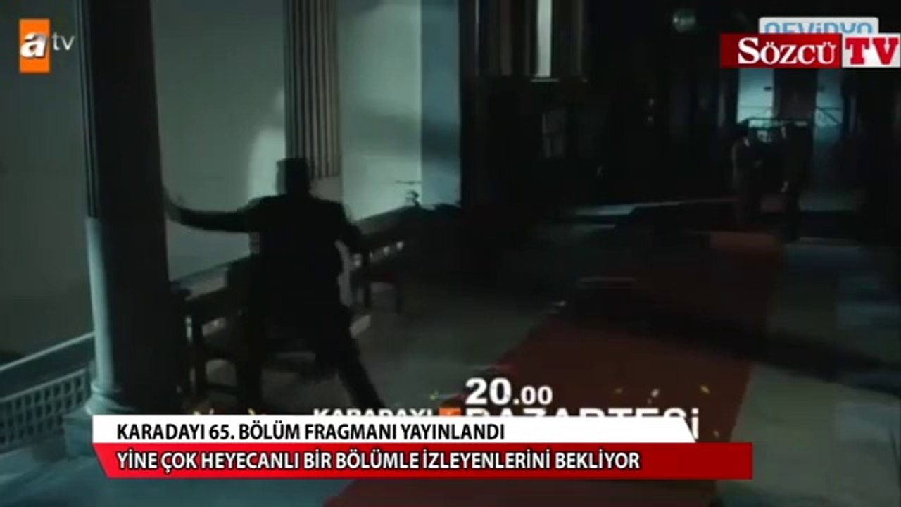 Karadayı 65. bölüm fragmanı yayınlandı