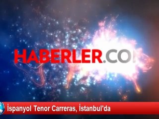 İspanyol Tenor Carreras, İstanbul'da