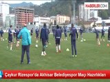 Çaykur Rizespor'da Akhisar Belediyespor Maçı Hazırlıkları