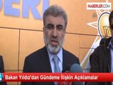 Bakan Yıldız'dan Gündeme İlişkin Açıklamalar